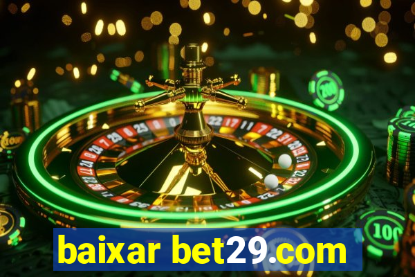 baixar bet29.com